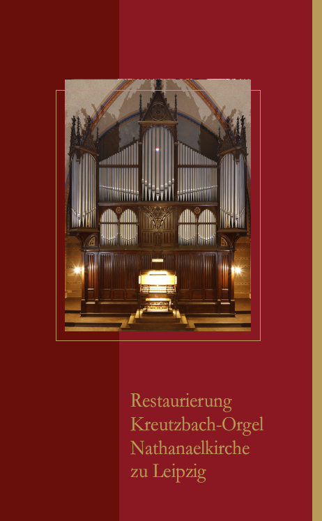 Restaurierung Kreuzbach-Orgel Nathanaelkirche zu Leipzig